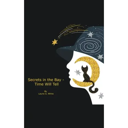 Secrets in the Bay - Time Will Tell