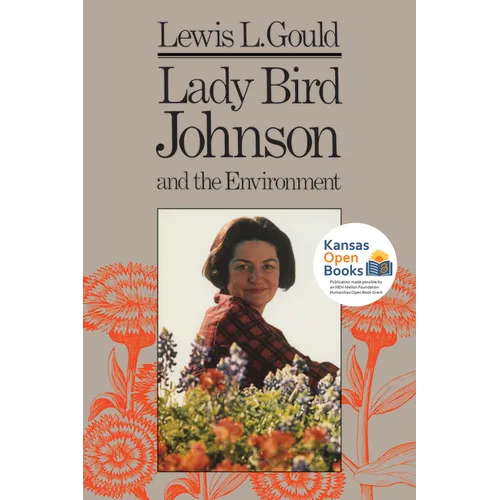 Lady Bird Johnson and the Environment