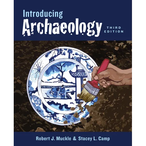 Introducing Archaeology, Third Edition