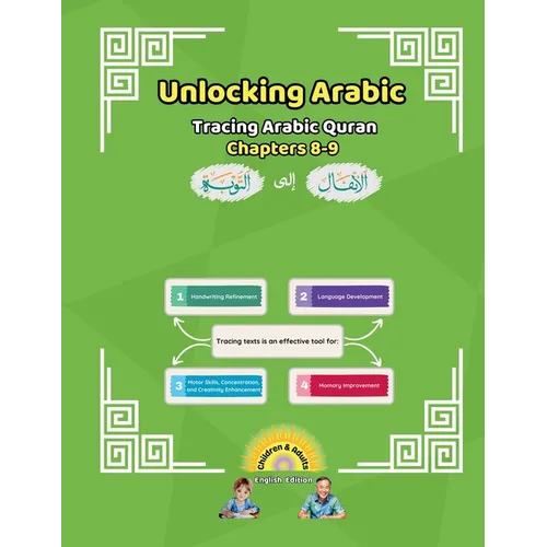 Unlocking Arabic Tracing Arabic Quran Chapters 8-9 (Left to Right Edition)