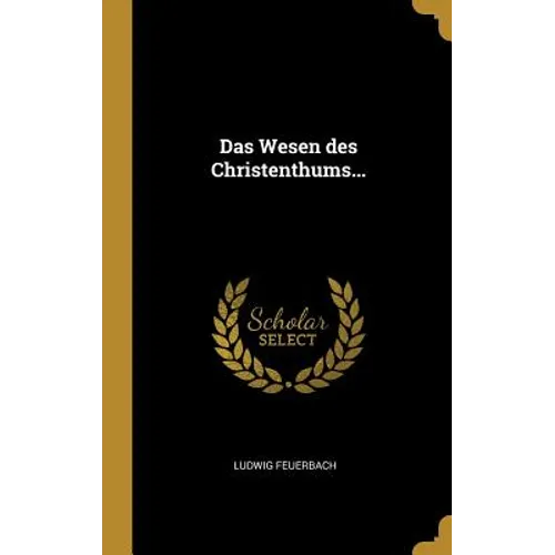 Das Wesen des Christenthums...