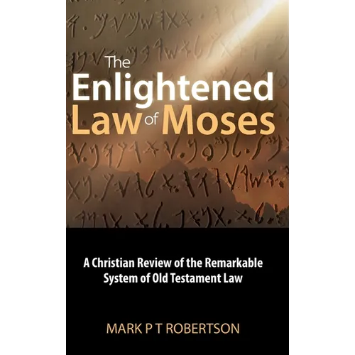 The Enlightened Law of Moses