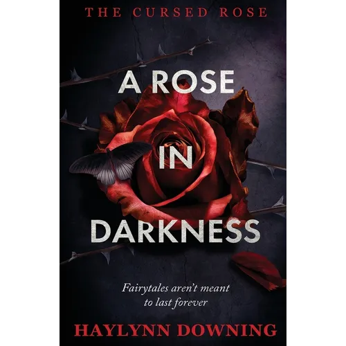 A Rose in Darkness