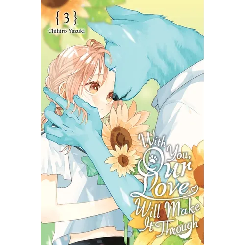 With You, Our Love Will Make It Through, Vol. 3