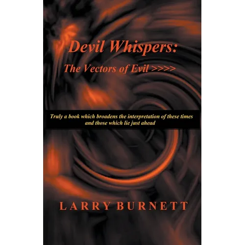 Devil Whispers: The Vectors of Evil