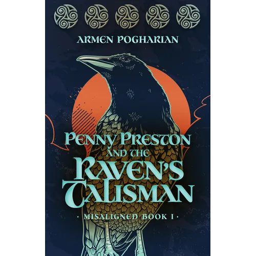 Penny Preston and the Raven's Talisman