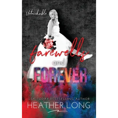 Farewells and Forever