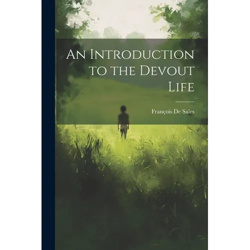 An Introduction to the Devout Life