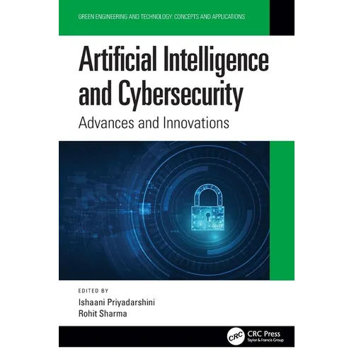 Artificial Intelligence and Cybersecurity: Advances and Innovations