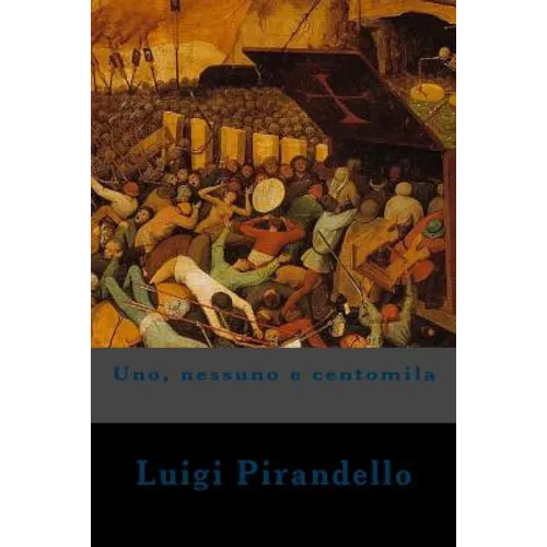 Uno, nessuno e centomila