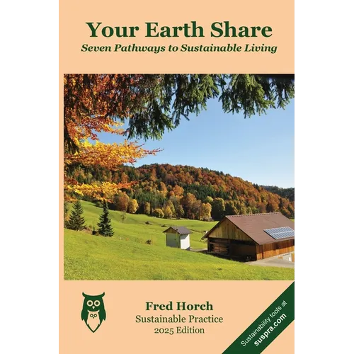 Your Earth Share: Seven Pathways to Sustainable Living