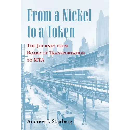 From a Nickel to a Token: The Journey from Board of Transportation to Mta
