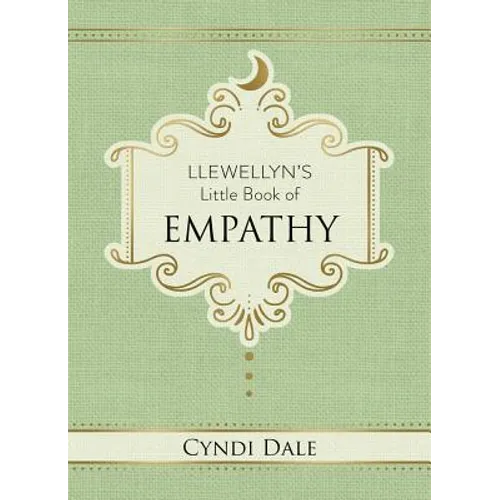 Llewellyn's Little Book of Empathy