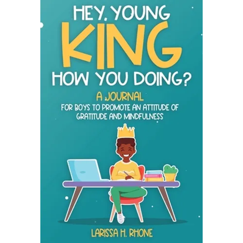 Hey, Young King, How You Doing?