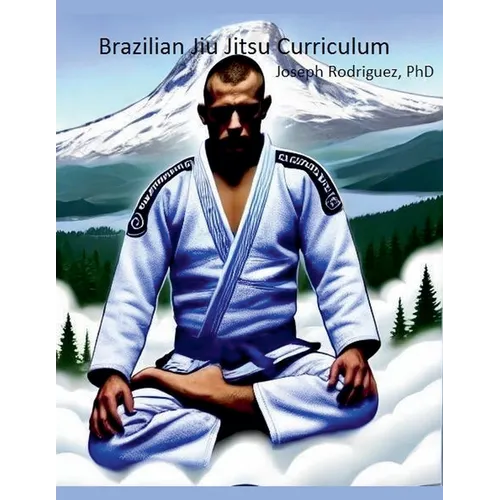 Brazilian Jiu Jitsu Curriculum