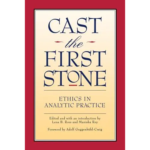 Cast the First Stone: Ethics in Analytical Practice