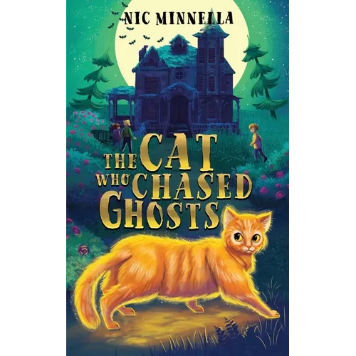 The Cat Who Chased Ghosts