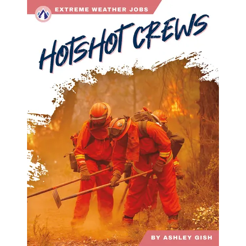 Hotshot Crews