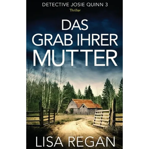 Das Grab ihrer Mutter: Thriller