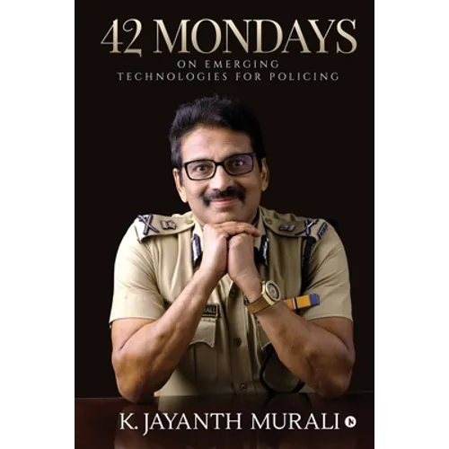 42 Mondays: On Emerging Technologies for Policing - Paperback
