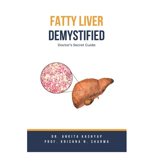 Fatty Liver Demystified: Doctor's Secret Guide