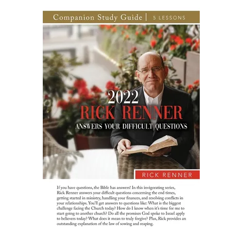 2022 Rick Renner Answers Your Difficult Questions Study Guide