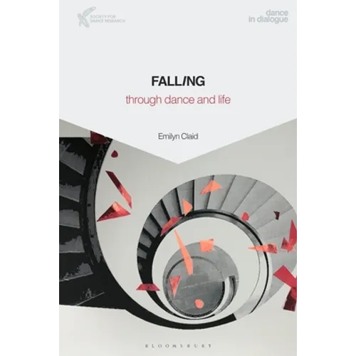 Falling Through Dance and Life