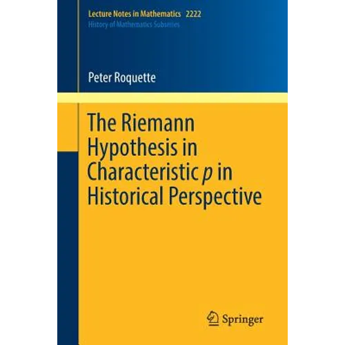 The Riemann Hypothesis in Characteristic P in Historical Perspective