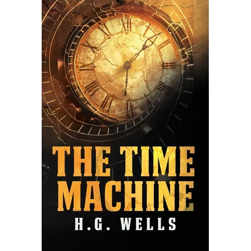 The Time Machine: The Pocket Edition of the Science Fiction Classic