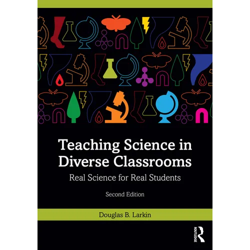 Teaching Science in Diverse Classrooms: Real Science for Real Students