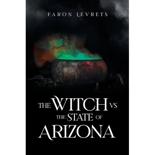 The Witch VS State of Arizona