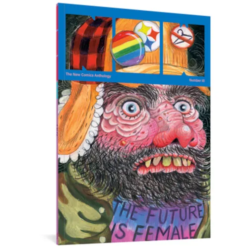 Now #10: The New Comics Anthology