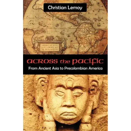 Across the Pacific: From Ancient Asia to Precolombian America