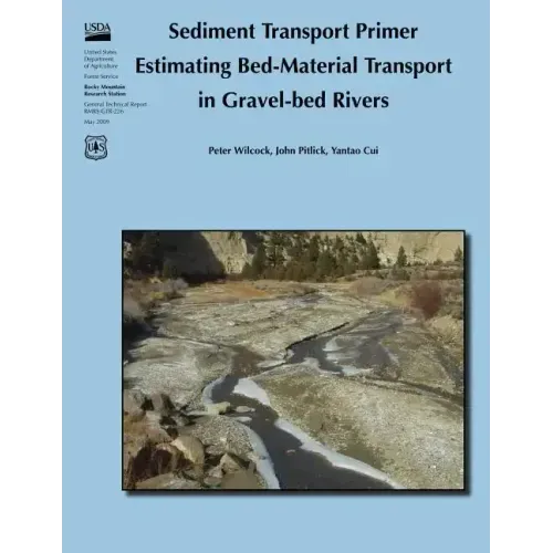Sediment Transport Primer: Estimating Bed-Material Transport in Gravel-Bed Rivers