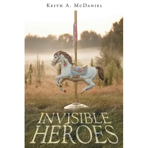 Invisible Heroes