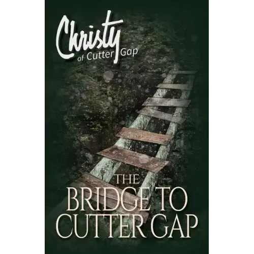The Bridge to Cutter Gap