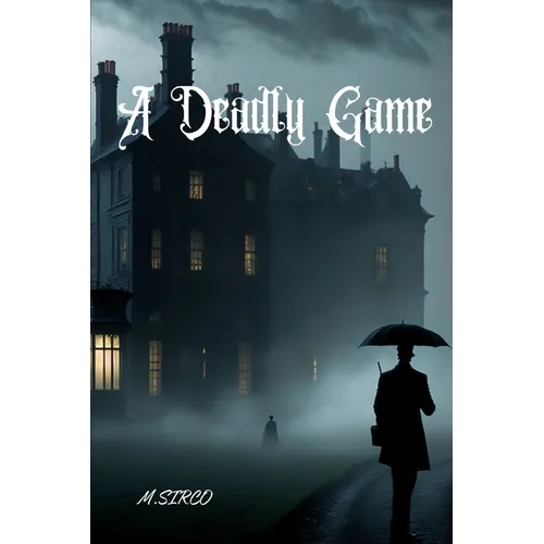 A Deadly Game