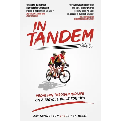 In Tandem: Pedaling Through Midlife on a Bicycle Built for Two