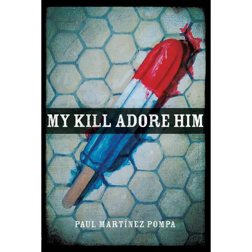 My Kill Adore Him