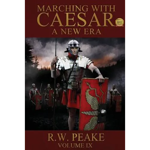 Marching With Caesar-A New Era: A New Era