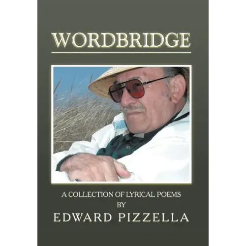Wordbridge: A Collection of Lyrical Poems