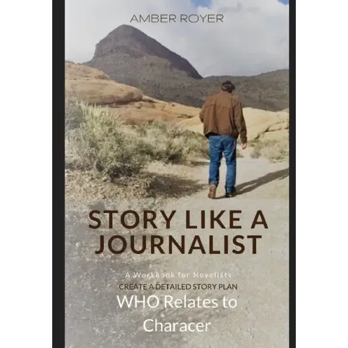 Story Like a Journalist - Who Relates to Character