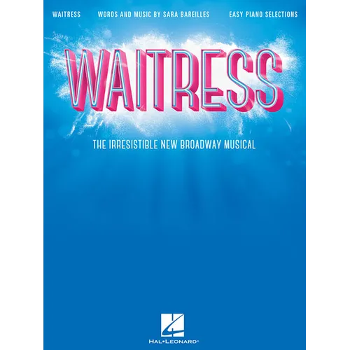 Waitress - Easy Piano Selections: The Irresistible New Broadway Musical