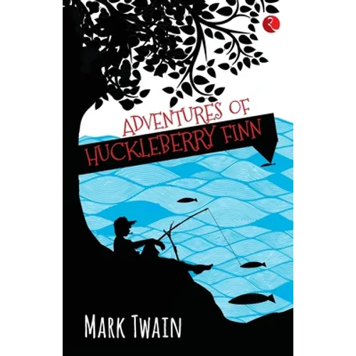 The adventures of Huckleberry finn