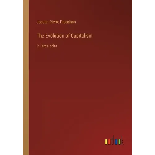 The Evolution of Capitalism: in large print