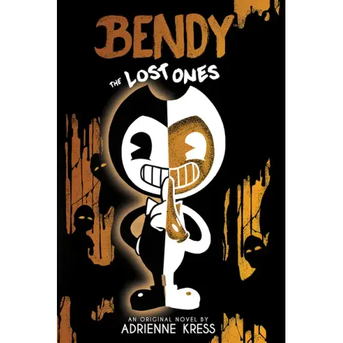 The Lost Ones: An Afk Novel (Bendy #2)
