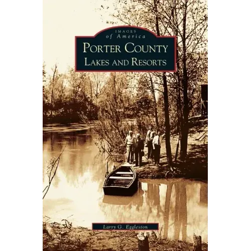 Porter County Lakes and Resorts