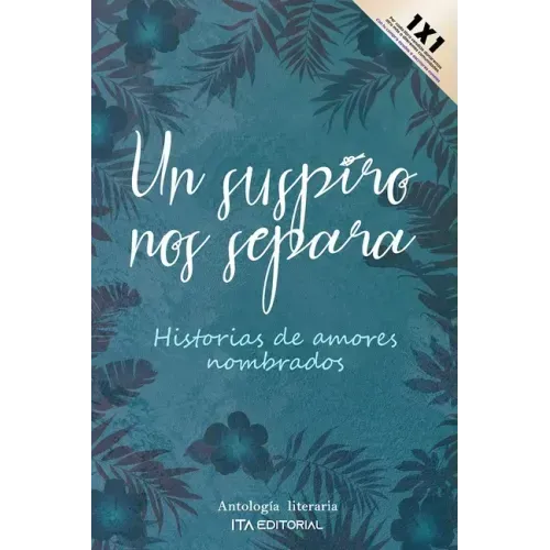 Un suspiro nos separa
