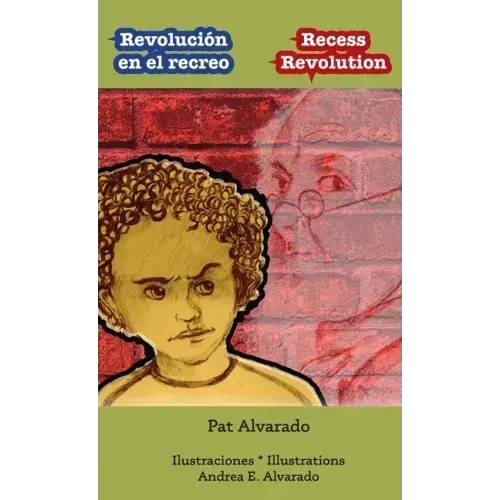 Revolución en el recreo * Recess Revolution