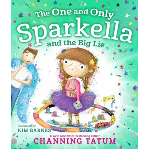 The One and Only Sparkella and the Big Lie